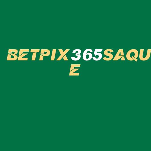 Logo da BETPIX365SAQUE